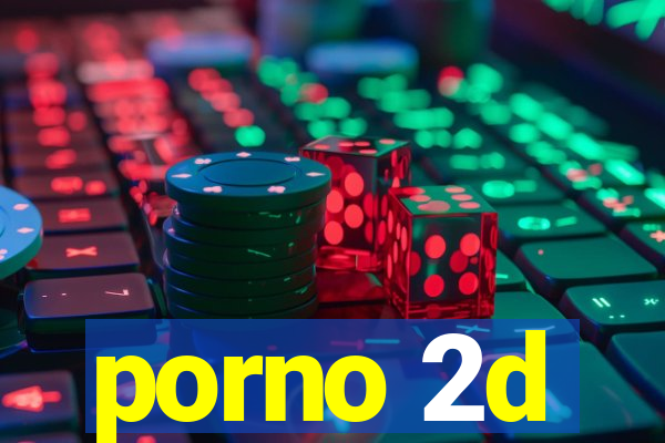 porno 2d